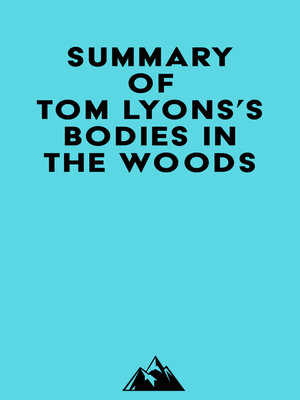 cover image of Summary of Tom Lyons's Bodies in the Woods
